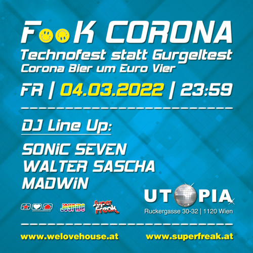 F**K CORONA - Technofest statt Gurgeltest Club Utopia